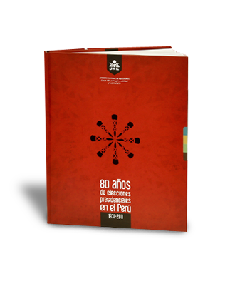 80 AÑOS DE ELECCIONES PRESIDENCIALES EN EL PERÚ (1931-2016)