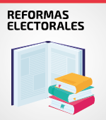Edición REFORMAS ELECTORALES